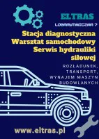 USŁUGI ROZŁADUNKOWE TRANSPORT SERWIS ZAKUWANIE WĘŻY ELTRAS BIAŁYSTOK