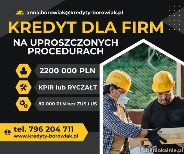 KREDYT dla FIRM 220 000 PLN NA UPROSZCZONYCH PROCEDURACH!