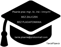 Pisanie prac mgr, lic, inż. innych! Atrakcyjne ceny!