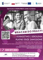 Bezpłatna oferta udziału w projekcie ,Wracam do pracy,