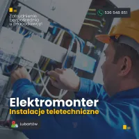 Elektromonter - Monter instalacji teletechnicznych Elektromonter - Monter instalacji teletechnicznych